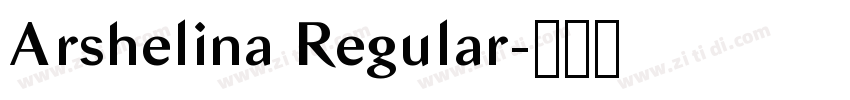 Arshelina Regular字体转换 Arshelina Regular字体转换